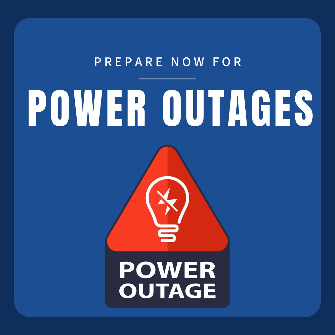 Prepare now for power outages